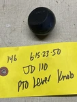 1973 John Deere 110 Tractor Pto Clutch Knob. Fixed Price $13.15.