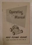 1954 Reo Flying Cloud Lawnmower Model TG-20 No. 7G101 And Up Operating Manual. Fixed Price $30.00.