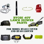 Ryobi 40V Cordless Lawn Mower RY401170VNM And RY401180VNM Replacement Parts. Fixed Price $35.99.