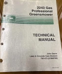 John Deere 2243 Gas Greens Mower Technical Service Repair Manual Book TM1473. Fixed Price $17.98.