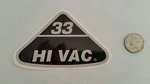 Reproduction Briggs Snapper Riding Mower Deck Decal. 33 Hi-vac. Part 7022991YP. Fixed Price $5.99.
