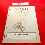 Toro 18" Sportlawn Owner's Operating And Parts Manual 10011 Book No. 7605. Fixed Price $14.99.