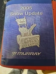 Pre-owned Murray 2005 Walk-behind Snow Thrower Outdoor Service Update Manual. Fixed Price $15.00.