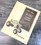 Allis Chalmers B112 Tractor Operators Manual Owners Book Maintenance Adjustments. Fixed Price $19.97.