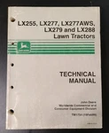 John Deere LX255 LX277AWS LX279 LX288 Tractors Technical Manual TM1754. Fixed Price $64.99.