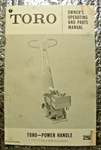 Vintage Toro - Power Handle Owners Operating Parts Manual. Fixed Price $11.95.