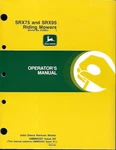 John Deere SRX75 And SRX95 Riding Mowers Operators Manual. Fixed Price $24.99.