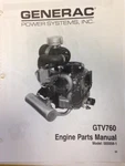 Dixie Chopper Generac Gtv 760 Engine Parts Manual Model 005058-1 ( BOX19E6). Fixed Price $9.95.
