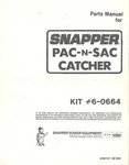 Snapper Pac-n-sac Catcher Parts Manual, Operating Instructions Plus Other Sheet. Fixed Price $20.00.