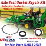 Fits John Deere 1025R And 2025R Front Axle Repair Kit Upgraded 1-PIECE Lip Seal. Fixed Price $19.99.