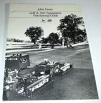 John Deere Golf Turf Equipment Purchasing Guide Sales Manual 430 332 322 750&&. Fixed Price $67.50.