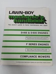 Lawn-boy Mechanic's Handbook D-400 D-600 F Series Engines Compliance Mowers. Fixed Price $9.99.