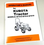 Kubota B7410 B7510 B7610 Tractor Operators Owners Manual Maintenance Book Lube. Fixed Price $24.97.
