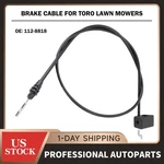 Brake Cable 112-8818 For Toro Lawn Mower 20330 20339 10642 20314 20316 20323. Fixed Price $12.39.