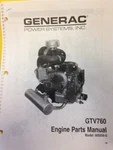 Dixie Chopper Generac Gtv 760 Engine Parts Manual Model 005056-0 ( BOX19E9). Fixed Price $9.95.