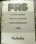 Frs Kubota Flate-rate Schedule Manual Lawn Tractor T1760. Fixed Price $14.95.
