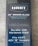 Hart 18" Mower Blade HAC118MBVNM For 40V Lawn HLPM081VNM Hardened Steel. Fixed Price $19.99.