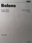 Bolens 940 FS11 Frame Steer Articulated Riding Mower Lawn Tractor Parts Manual. Fixed Price $39.59.