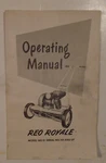 1951 Reo Royale Lawnmower Model WE-21 Serial No. 101 And Up Operating Manual. Fixed Price $22.00.