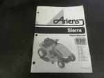 Ariens 936 Series 022-1340G 023-1540H 024-1548H Sierra Mower Parts Manual. Fixed Price $13.95.