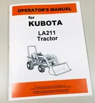Kubota LA211 Front Loader Tractor Operators Owners Manual Maintenance. Fixed Price $15.97.