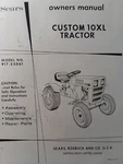 Sears Custom 10XL Lawn Garden Tractor Owner & Parts Manual Hp Suburban 917.25061. Fixed Price $65.44.